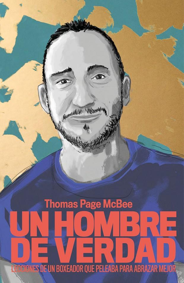 UN HOMBRE DE VERDAD | PAGE MCBEE, THOMAS