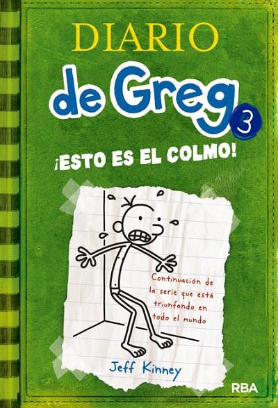 DIARIO DE GREG - ¡ESTO ES EL COLMO! Nº 3 | KINNEY , JEFF