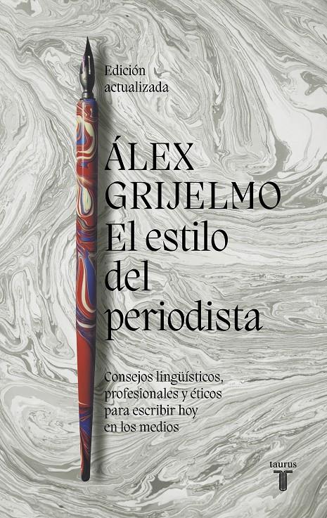 EL ESTILO DEL PERIODISTA (2022) | GRIJELMO, ÁLEX