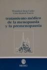 TRATAMIENTO MEDICO MENOPAUSIA  PREM | CUTLER, W. / GARCIA, C. R.