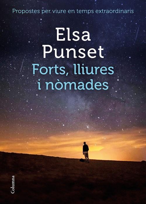 FORTS, LLIURES I NÒMADES (CATALÁN) | PUNSET, ELSA
