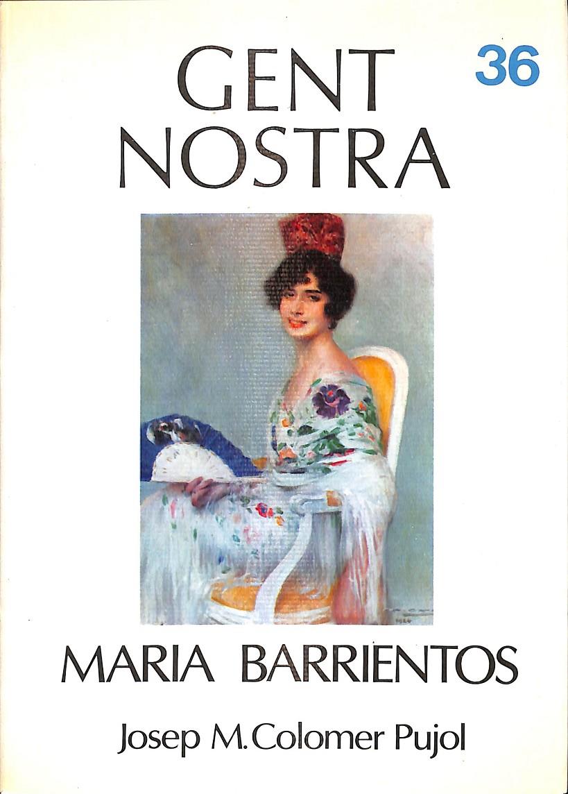 MARIA BARRIENTOS Nº 36 GENT NOSTRA  (CATALÁN) | JOSEP M.COLOMER PUJOL