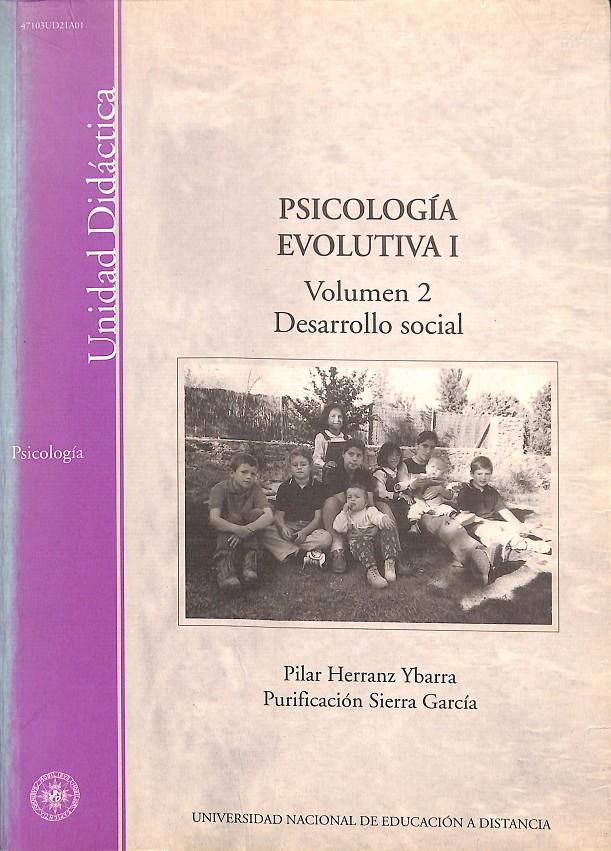 PSICOLOGÍA EVOLUTIVA I - VOL II DESARROLLO SOCIAL | 9788436245707 | HERRANZ YBARRA, PILAR / SIERRA GARCÍA, PURIFICACIÓN