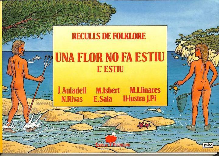 UNA FLOR NO FA ESTIU  RECULL DE FOLKLORE (CATALÁN) | J. AULADELL / N. RIVAS