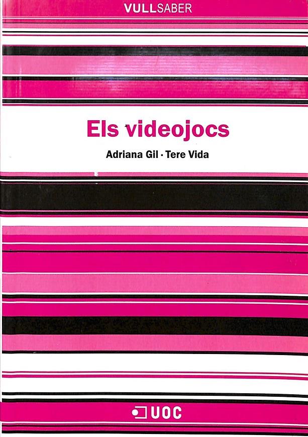 ELS VIDEOJOCS (CATALAN) | 9788497887533 | GIL JUÁREZ, ADRIANA / VIDA MOMBIELA, TERE