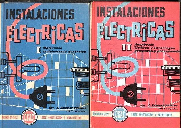INSTALACIONES ELECTRICAS 2 TOMOS | JOSE RAMIREZ VAZQUEZ