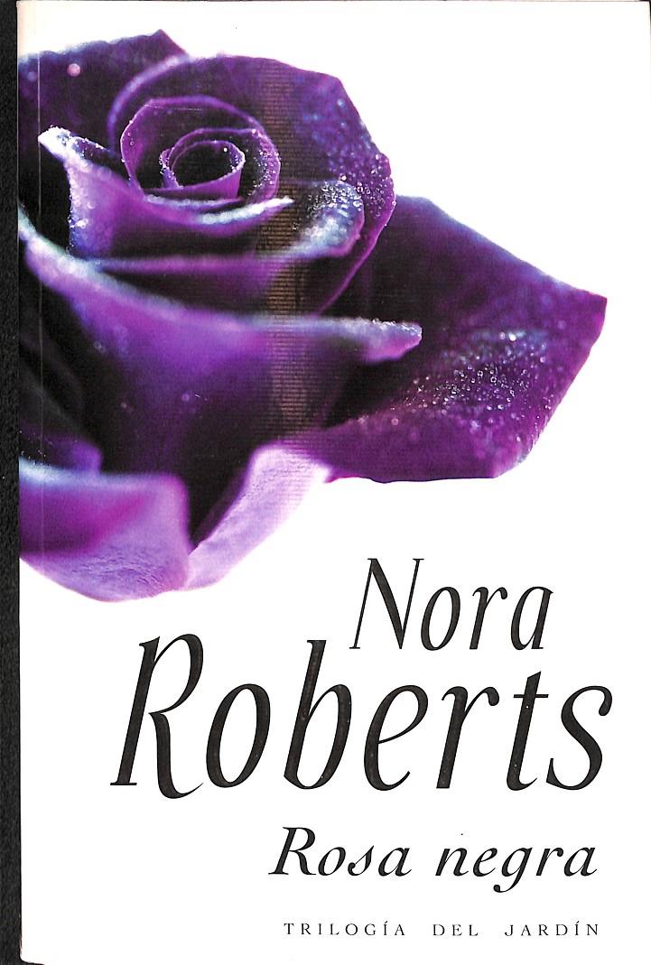 ROSA NEGRA | 9788401382383 | NORA ROBERTS