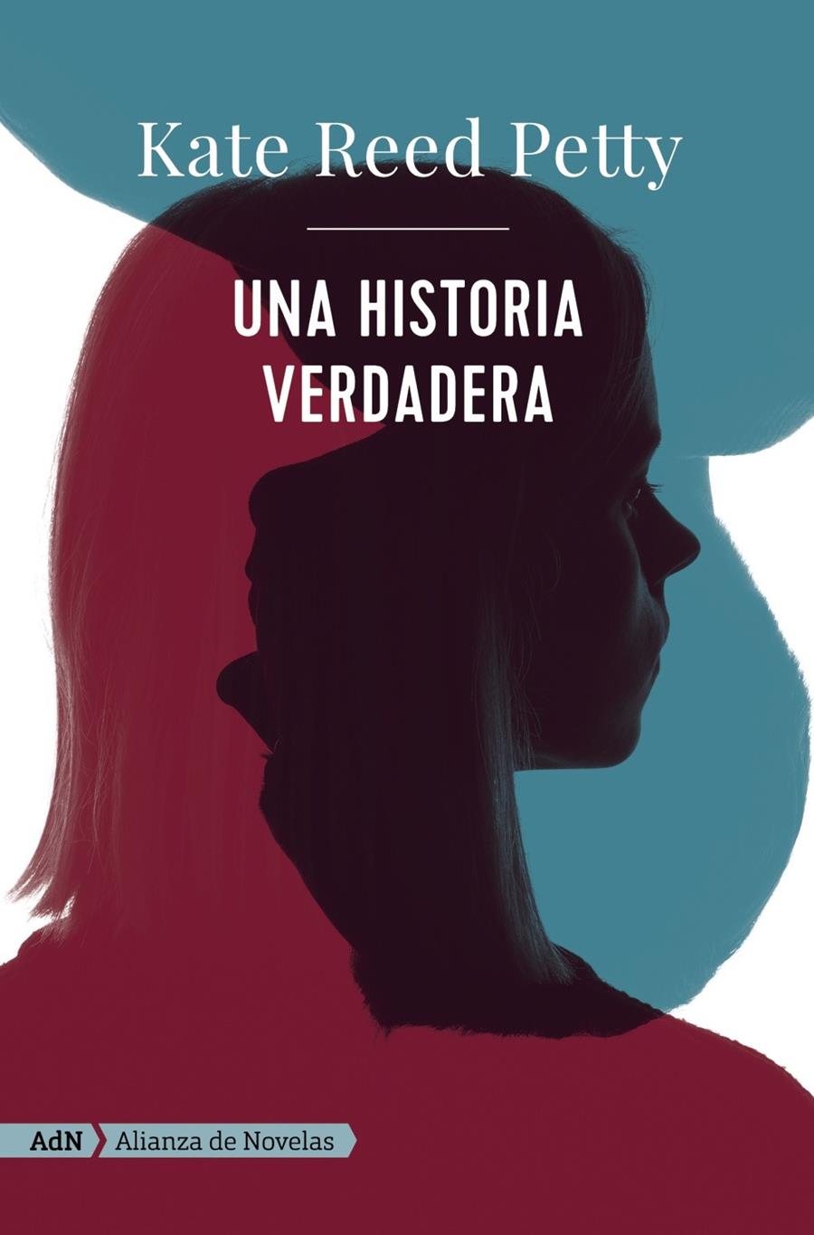 UNA HISTORIA VERDADERA (ADN) | PETTY, KATE REED