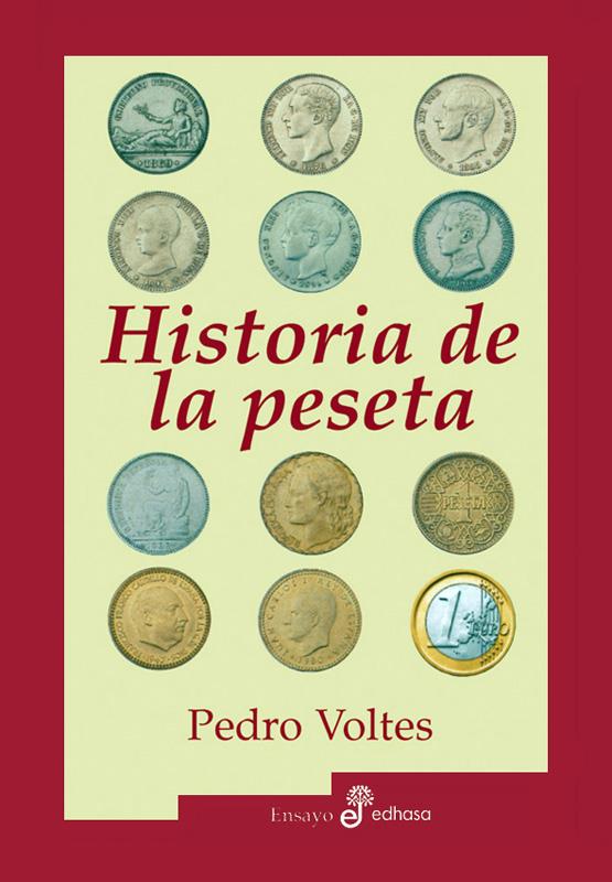 HISTORIA DE LA PESETA | 9788435026338 | VOLTES, PEDRO