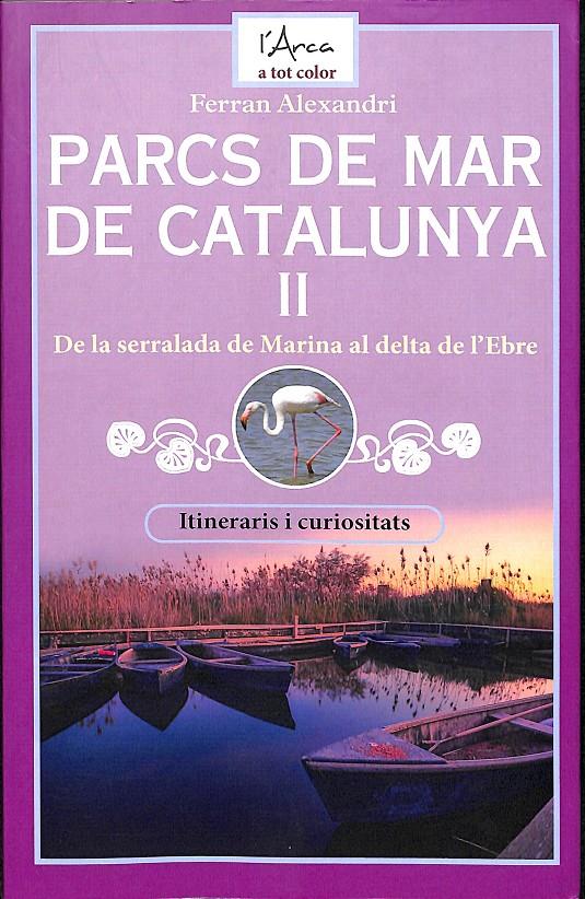 PARCS DE MAR DE CATALUNYA II (CATALÁN) | ALEXANDRI, FERRAN