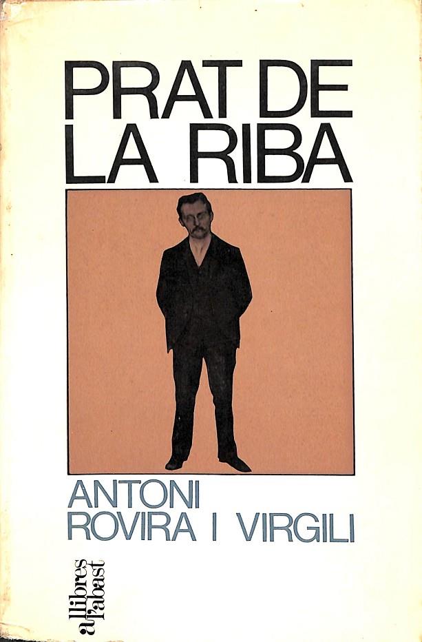 PRAT DE LA RIBA (CATALÁN) | ANTONI ROVIRA I VIRGILI