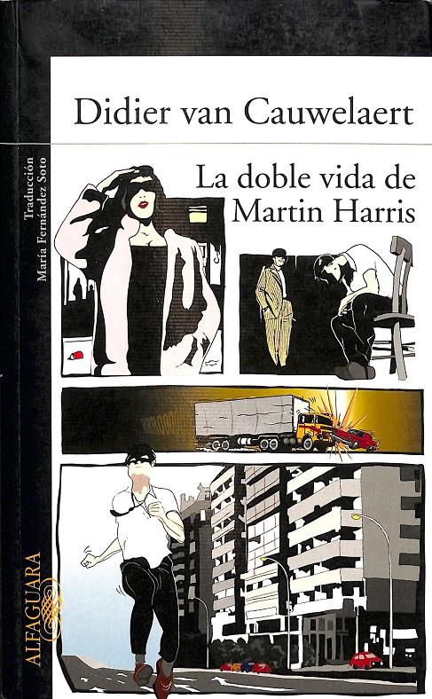 LA DOBLE VIDA DE MARTIN HARRIS | DIDIER VAN CAUWELAERT