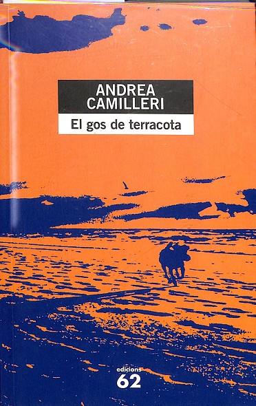 EL GOS DE TERRACOTA (CATALÁN) | CAMILLERI, ANDREA