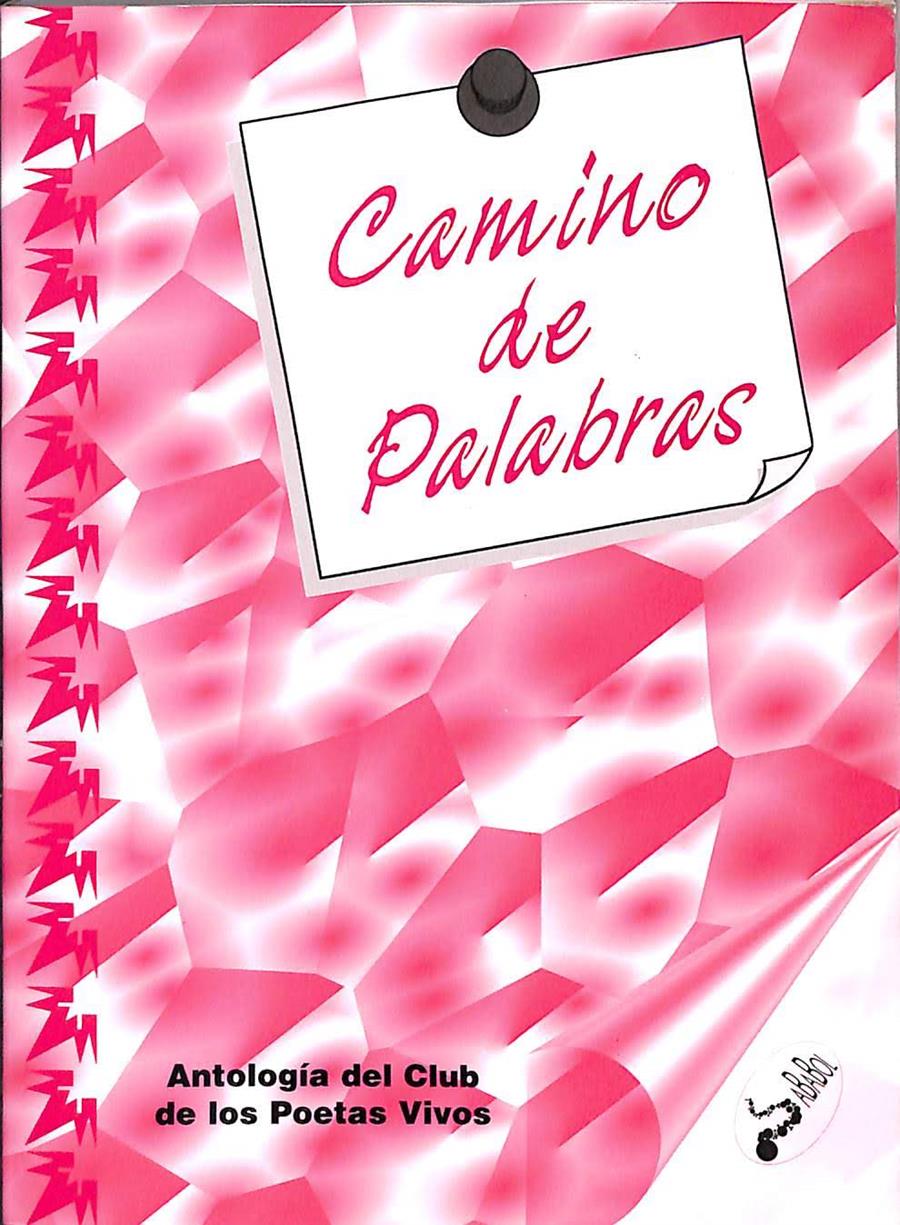 CAMINO DE PALABRAS | 9788489887213 | AGUILAR MARTÍNEZ, RAMÓN DE / ESPARZA ALTUNA, PABLO / CERVERA ARGÜELLO, RUBEN
