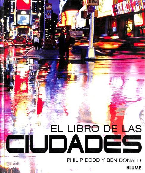 EL LIBRO DE LAS CIUDADES | PHLILIP DODD Y BEN DONALD