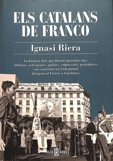 ELS CATALANS DE FRANCO (CATALÁN) |  IGNASI RIERA