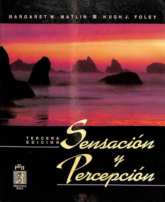 SENSACION Y PERCEPCION | 9789688806777 | MATLIN/FOLEY