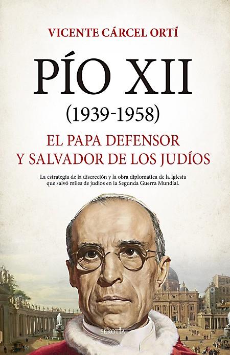 PÍO XII (1939-1958) | VICENTE CÁRCEL ORTÍ