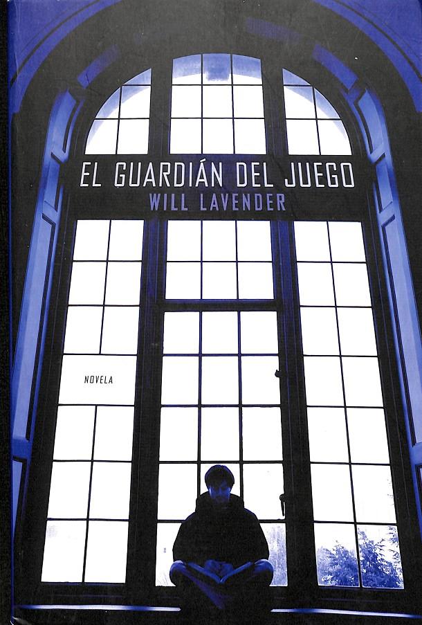 EL GUARDÍAN DEL JUEGO | WILL LAVENDER