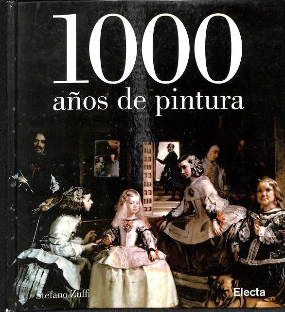 1000 AÑOS DE PINTURA  | 9788481564433 | STEFANO ZUFFI