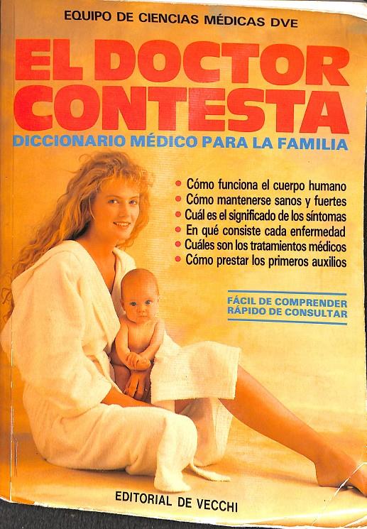 EL DOCTOR CONTESTA - DICCIONARIO MÉDICO PARA LA FAMILIA | 9788431508609 | EQUIPO DE CIENCIAS MÉDICAS DVE