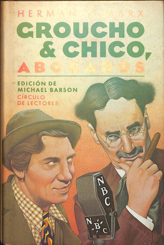 HERMANOS MARX GROUCHO&CHICO ABOCADOS  | EDICIÓN DE MICHAEL BARSON