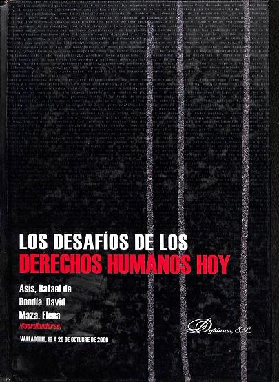 LOS DESAFIOS DE LOS DERECHOS HUMANOS HOY | AS¡S, RAFAEL DE/Y OTROS