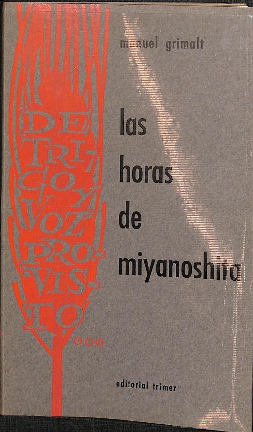 LAS HORAS DE MIYANOSHITA | MANUEL GRIMALT