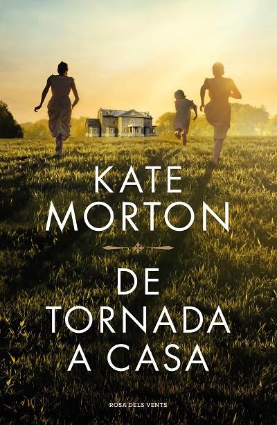DE TORNADA A CASA (CATALÁN) | MORTON, KATE