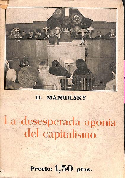 LA DESESPERADA AGONÍA DEL CAPITALISMO | D. MANUILSKY