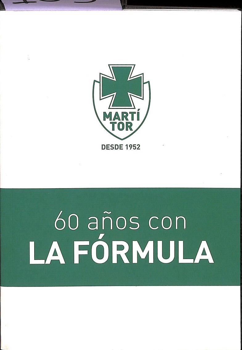 60 AÑOS CON LA FORMULA  | 9788469574034 | JOSÉ MARTÍ TOR
