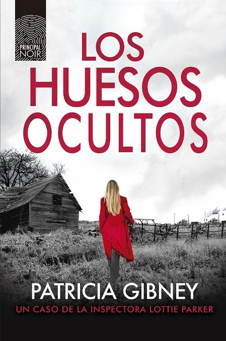 LOS HUESOS OCULTOS | GIBNEY, PATRICIA