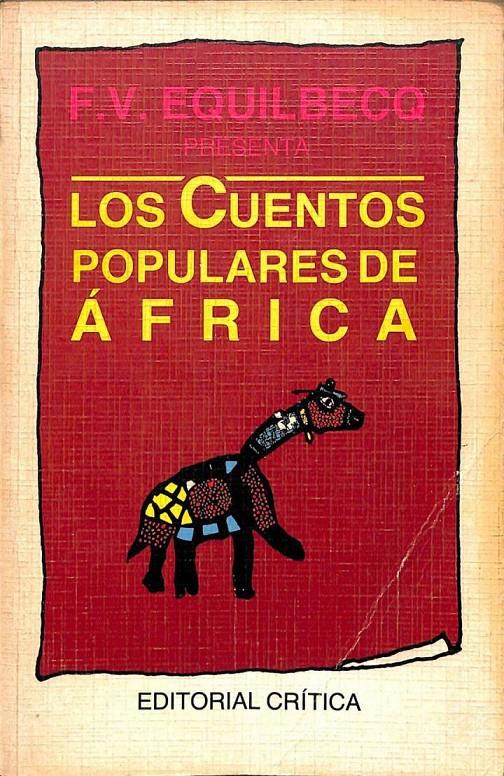 LOS CUENTOS POPULARES DE ÁFRICA | 9788474233469 | F. V. EQUILBECQ