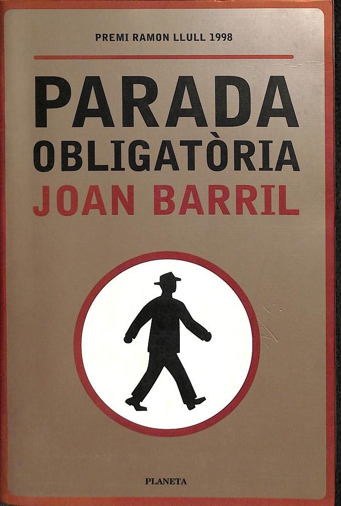PARADA OBLIGATÒRIA (CATALÁN) | 9788408025948 | BARRIL CUXART, JOAN