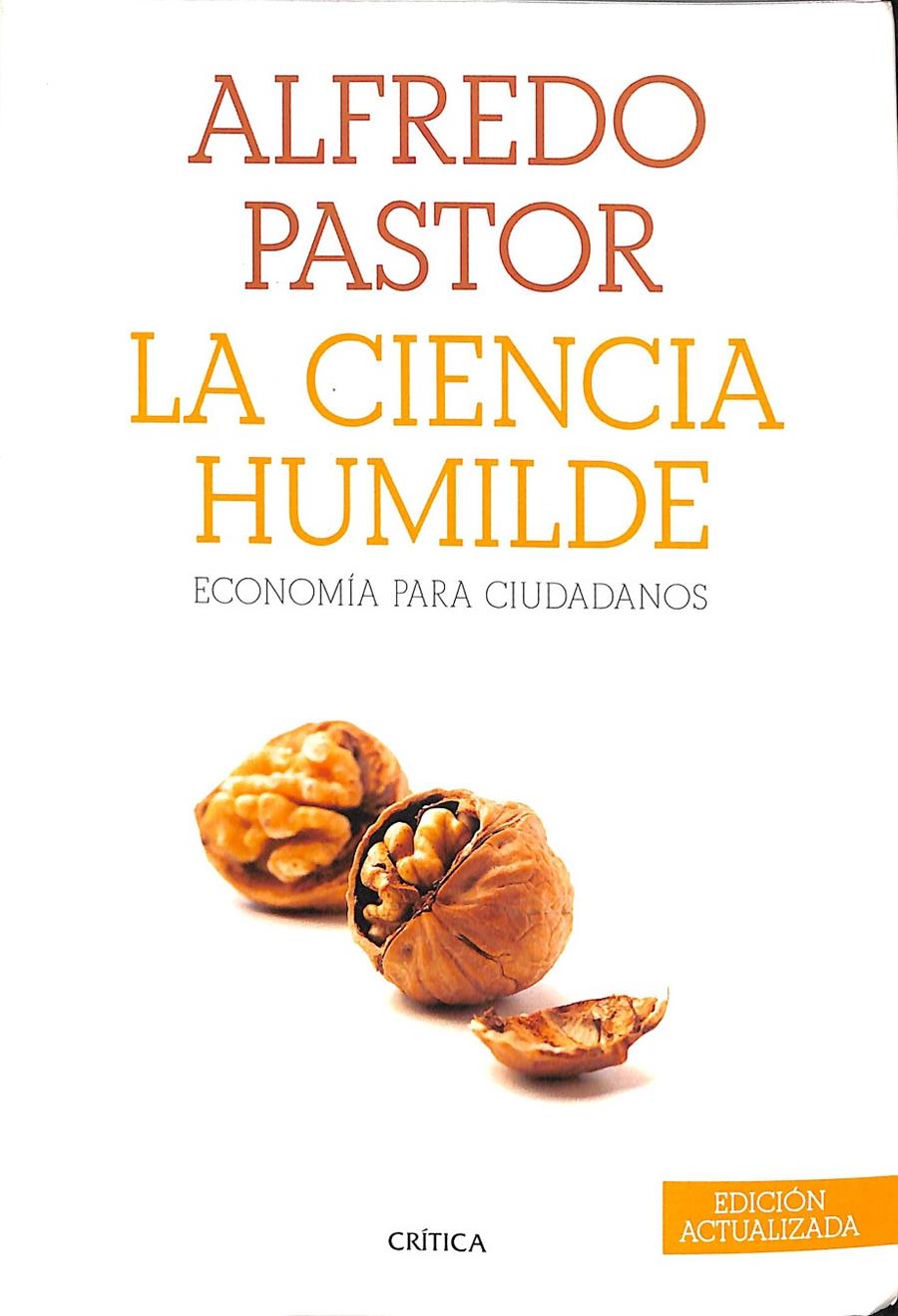 LA CIENCIA HUMILDE | PASTOR, ALFREDO