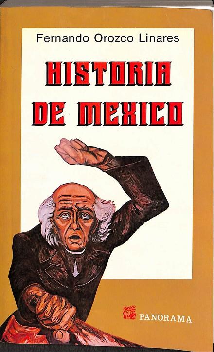 HISTORIA DE MEXICO | FERNANDO OROZCO LINARES