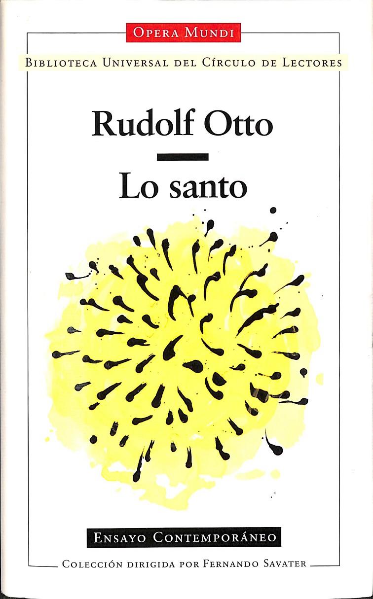 LO SANTO - OPERA MUNDI - ENSAYO CONTEMPORANEO  | 9788422673699 | RUDOLF OTTO