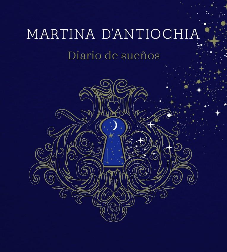DIARIO DE SUEÑOS | 9788417922757 | D'ANTIOCHIA MARTINA