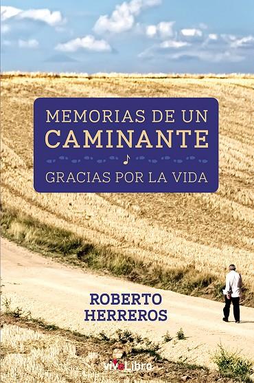 MEMORIAS DE UN CAMINANTE | HERREROS, ROBERTO