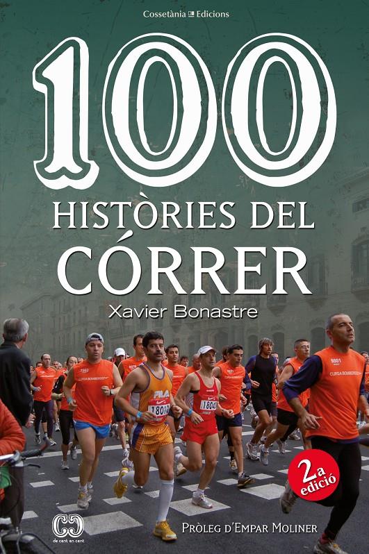100 HISTÒRIES DEL CÓRRER (CATALÁN) | 9788490348055 | BONASTRE I THIÓ, XAVIER