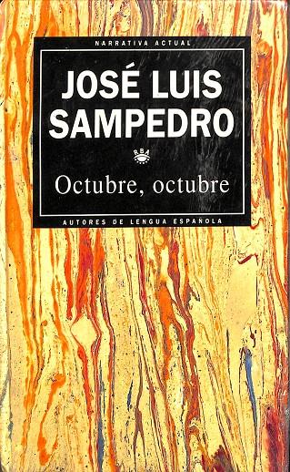 OCTUBRE, OCTUBRE (PRECINTADO) | JOSE LUIS SAMPEDRO