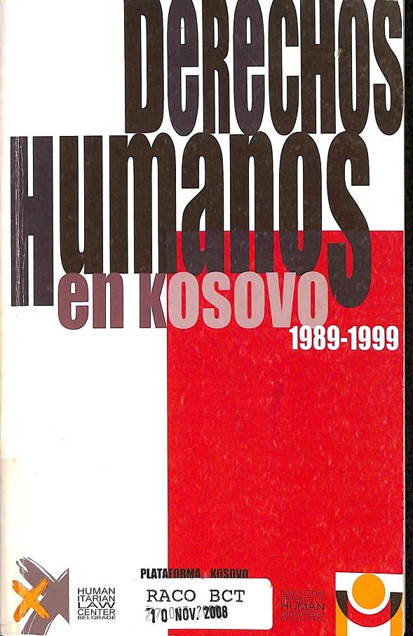 DERECHOS HUMANOS EN KOSOVO 1989-1999 | V.V.A
