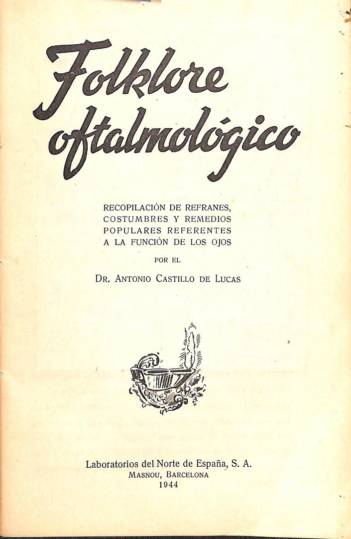FOLKLORE OFTALMOLOGICO | ANTONIO CASTILLO DE LUCAS