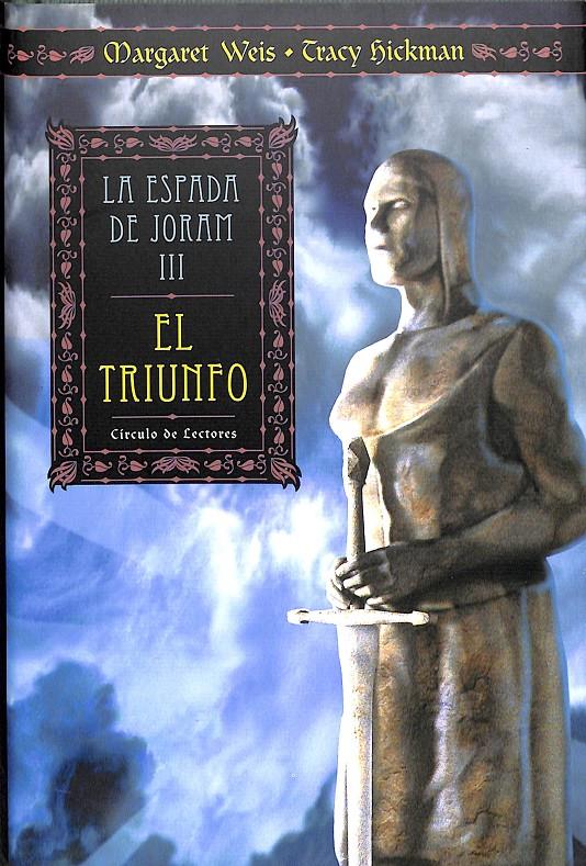 EL TRIUNFO - LA ESPADA DE JORAM III | 9788467200430 | MARGARET WEIS - TRACY HICKMAN
