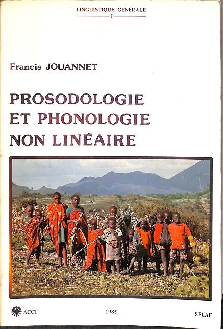 PROSODOLOGIE ET PHONOLOGIE NON LINEAIRE (FRANCÉS) | V.V.A