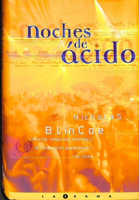 NOCHES DE ÁCIDO | 9788466601306 | BLINCOE, NICHOLAS