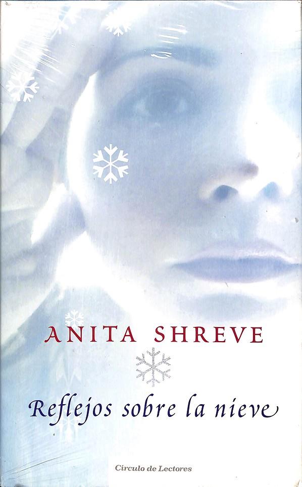 REFLEJOS SOBRE LA NIEVE (PRECINTADO) | ANITA SHREVE