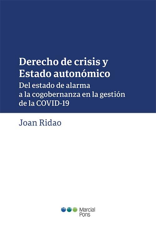 DERECHO DE CRISIS Y ESTADO AUTONÓMICO (PRECINTADO) | RIDAO, JOAN