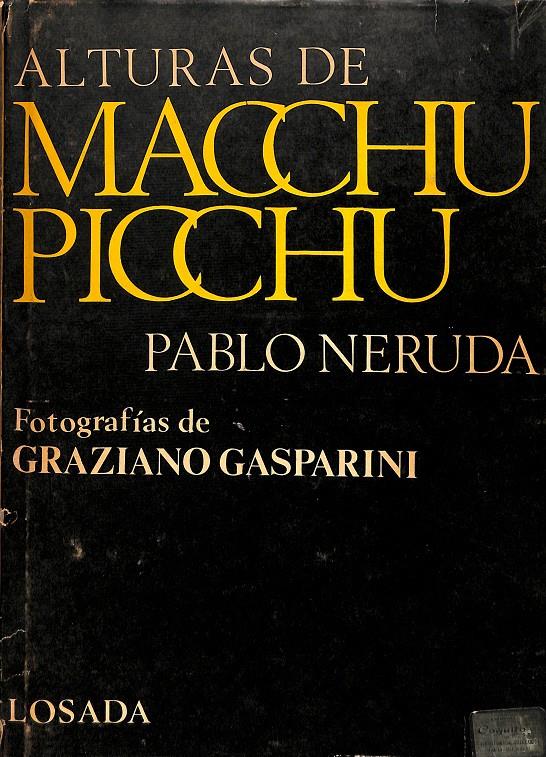 ALTURAS DE MACCHU PICCHU | PABLO NERUDA