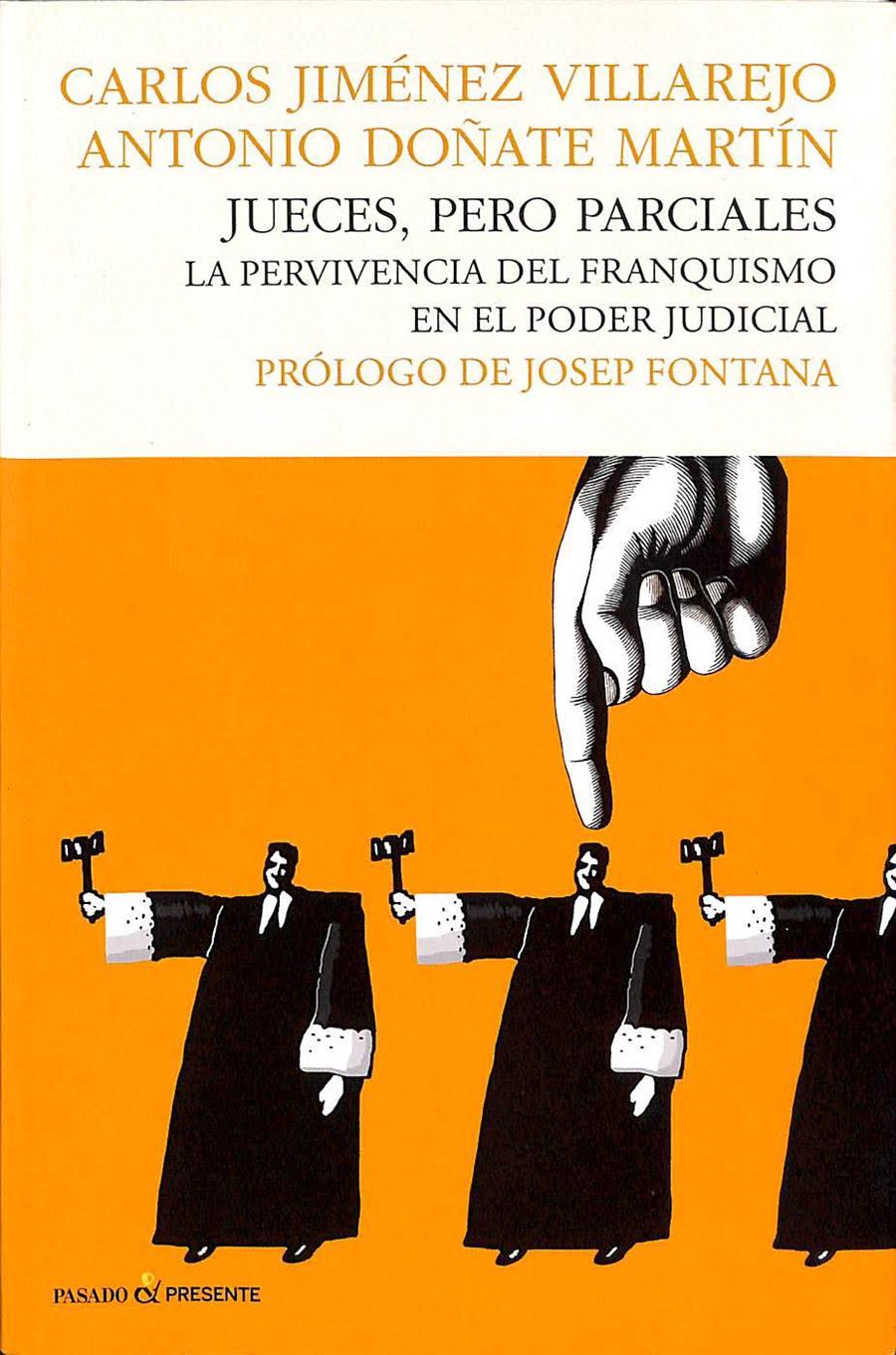 JUECES PERO PARCIALES | DOÑATE, ANTONIO / VILLAREJO, CARLOS J.